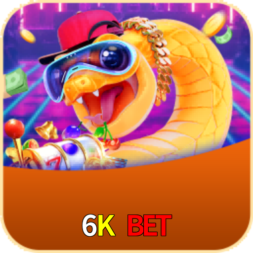 6K BET